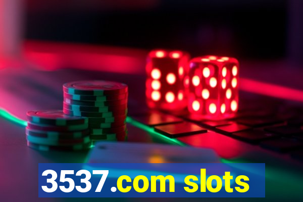 3537.com slots